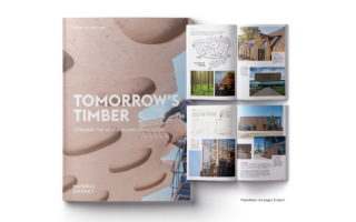 Tomorrow’s Timber shows the way towards the next building revolution